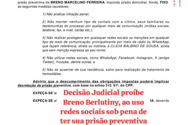 Em nova decisão, justiça impõe novas medidas contra Breno Berlutiny.