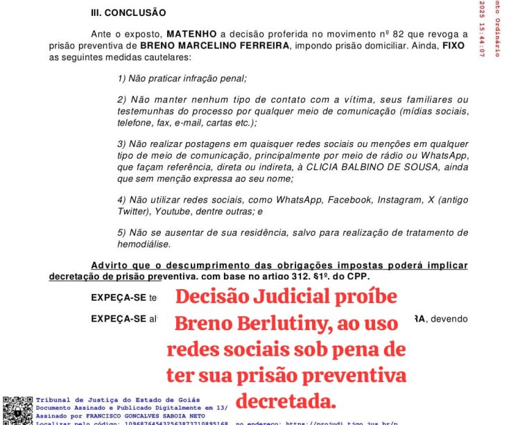 Em nova decisão, justiça impõe novas medidas contra Breno Berlutiny.