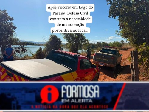 Após vistoria em Lago do Paranã, Defesa Civil constata a necessidade de manutenção preventiva no local.