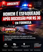 HOMEM É ESFAQUEADO APÓS DISCUSSÃO POR R$ 30 EM FORMOSA