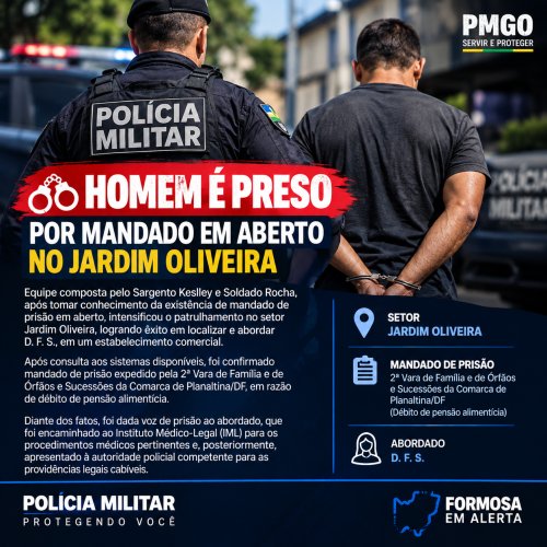 HOMEM É PRESO POR DÍVIDA DE PENSÃO ALIMENTÍCIA NO JARDIM OLIVEIRA, EM FORMOSA
